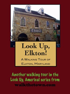 cover image of A Walking Tour of Elkton, Maryland